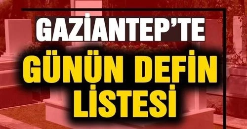 Bugün Gaziantep'te 27 vatandaşımız hayatını kaybetti