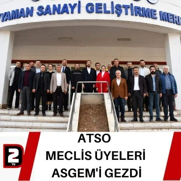 ATSO Meclis Üyeleri ASGEM’i Gezdi