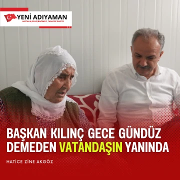 Başkan Kılınç Gece Gündüz Demeden Vatandaşların Yanında