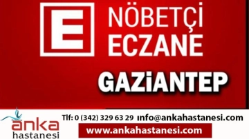 Gaziantep Nöbetçi Eczaneler (18.04.2023)Salı